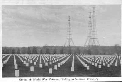 arlingtoncem1925
This 1925 postcard shows part of Arlington National Cemetery, with radio towers in the background.
