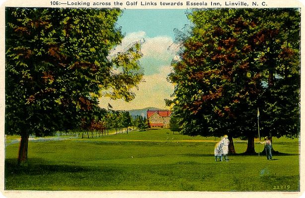 Linville - Golf At Esseola Inn
This circa 1920 postcard shows some early tourists enjoying Golf in the mountains.
