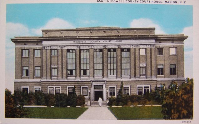 Marion, McDowell County - McDowell County Court House
This postcard fromt the 1920s shows the McDowell County, NC Court House.
