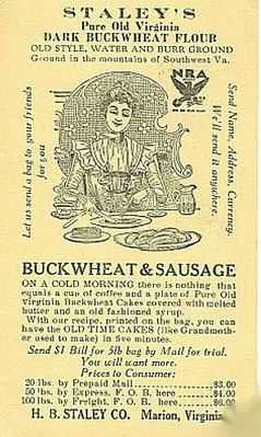 staleybuckwheat.jpg
This is a 1934 advertisement for H. B. Staley Co.'s buckwheat flour.
