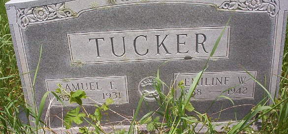 Samuel and Emiline Tucker Grave Stone